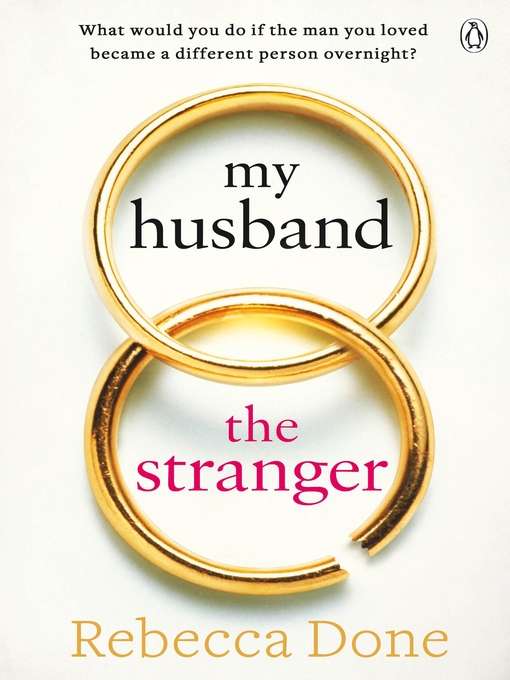 Title details for My Husband the Stranger by Rebecca Done - Wait list